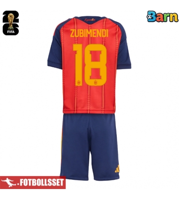 Spanien Martin Zubimendi #18 Hemmatröja Barn VM 2026 Kortärmad (+ Korta byxor)